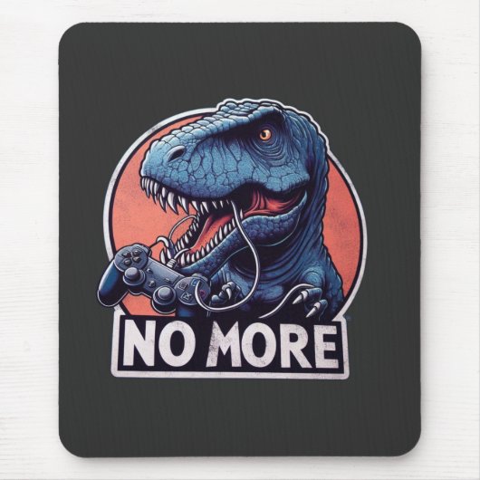 Tapis De Souris T-Rex Gamer No More Design (Devant)