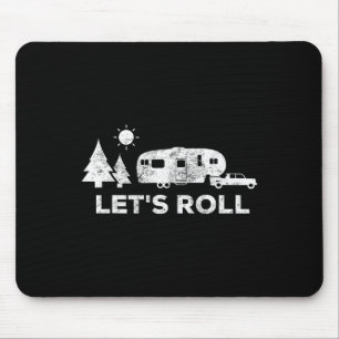 Tapis De Souris T-shirt Camping Let's Roll Caravane à Sellette Vac