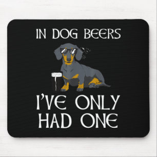 Tapis De Souris T-shirt drôle Iri Teckel - Bières pour chiens seul