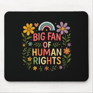 Tapis De Souris T-shirt grand fan de manifestations pour les droit