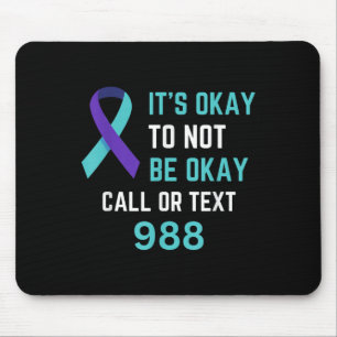 Tapis De Souris T-shirt Ligne d'assistance 988 Prévention du suici