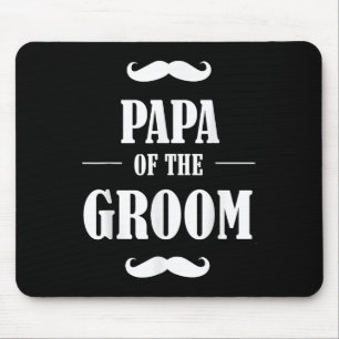 Tapis De Souris T-shirt Papa du marié Funny mariage enterrement de
