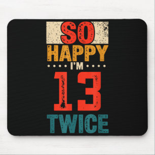 Tapis De Souris T-shirt pour 13 ans et 26 ans, anniversaire deux f