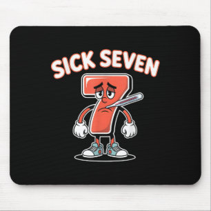 Tapis De Souris T-shirt Sick Seven Meme Six Seven Blague de mot am