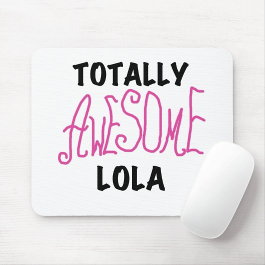 Tapis De Souris T-shirts et cadeaux Lola rose totalement géniaux (Avec souris)