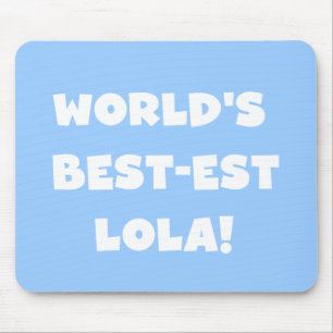 Tapis De Souris T-shirts noir et blanc du Meilleur-est Lola du mon