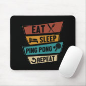 Tapis De Souris Table Tennis Lover Manger Sleep Ping Pong Répéter (Avec souris)