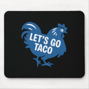 Tapis De Souris Taco Trump Allons-y Taco Drôle 2025