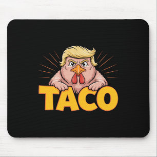 Tapis De Souris Taco Trump Écrase Toujours L'Humour Politique Tar