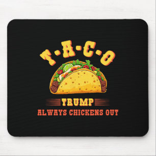 Tapis De Souris Taco Trump se dégonfle toujours Drôle de T.a polit