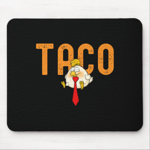 Tapis De Souris Taco Trump - Trump se dégonfle toujours Drôle de T