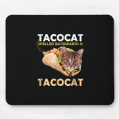 Tapis De Souris Tacocat mignon Taco Chat épelé vers l'arrière (Devant)