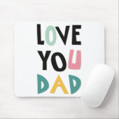 Tapis De Souris T'aimes papa Pad (Avec souris)