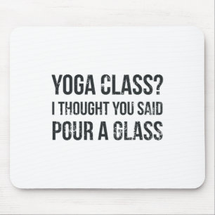 Tapis De Souris Tasse de yoga pour un verre - Drôles de citations 