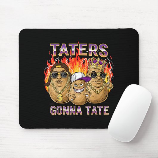 Tapis De Souris Taters Gonna Tate Funny Tato Gangster Spud Lover B (Avec souris)