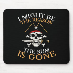 Tapis De Souris Taux que je pourrais être raison rhum parti humour