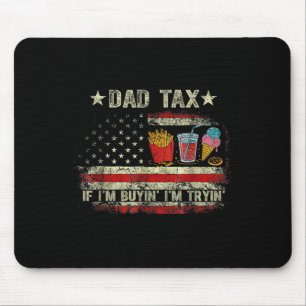 Tapis De Souris Taxe Papa Si J'achète J'essaie Drôle Papa Fête Des
