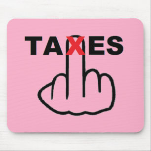 Tapis De Souris Taxes Mousepad trop élevées