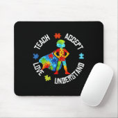 Tapis De Souris Teach Accept Love Understand Autism Support Autism (Avec souris)