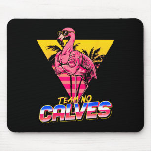 Tapis De Souris Team No Calves Flamant rose Gym Poids Bodybuil