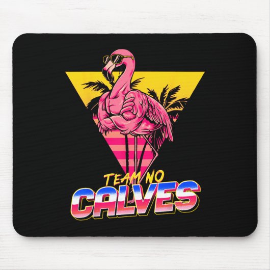 Tapis De Souris Team No Calves Flamant rose Gym Poids Bodybuil (Devant)