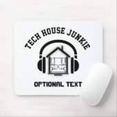 Tapis De Souris Tech House Music Junkie Custom (Lumière) (Avec souris)