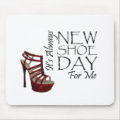 Tapis De Souris TEE New Shoe Day (Devant)