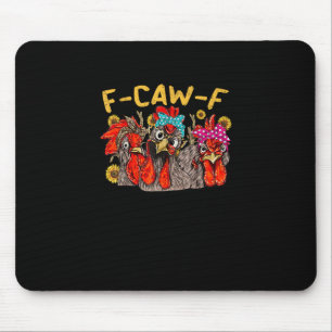 Tapis De Souris Tee-shirt de poulet drôle F-Caw-F pour hommes et f