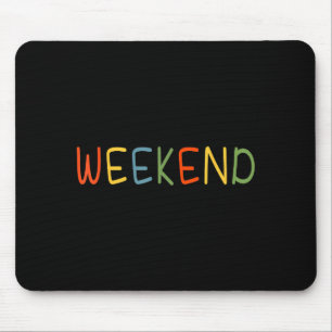 Tapis De Souris Tee-shirt drôle de week-end vendredi amoureux Friy