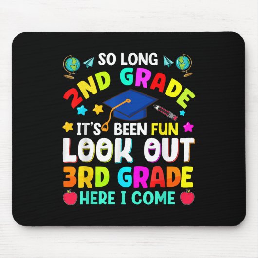 Tapis De Souris Tellement long 2e année d'études diplômés Enseigna (Devant)