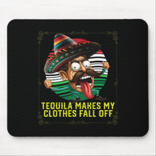 Tapis De Souris Tequila Met Mes Vêtements Tomber Du Tequil Alcooli