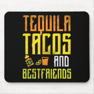 Tapis De Souris Tequila Tacos Bestfriends Funny Cinco De Mayo Drin