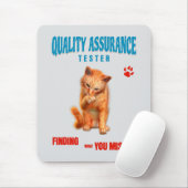 Tapis De Souris Testeur QA Humour de chat (Avec souris)