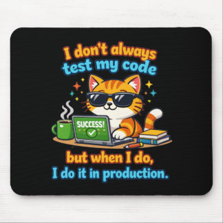 Tapis De Souris Testing in Production