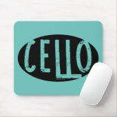 Tapis De Souris Texte brut ovale cello (Avec souris)