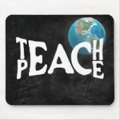 Tapis De Souris Texte "Enseigner la paix" avec la planète Terre (Devant)