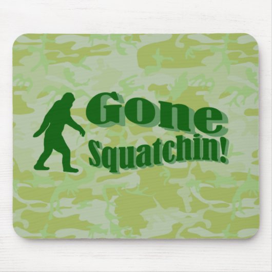 Tapis De Souris Texte Gone Squatchin sur camouflage vert (Devant)