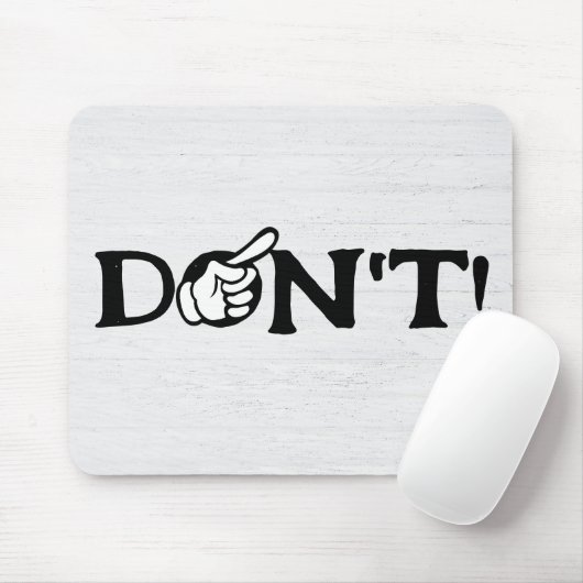 Tapis De Souris Texte "NE PAS" Avec Doigt Sur Bois (Avec souris)