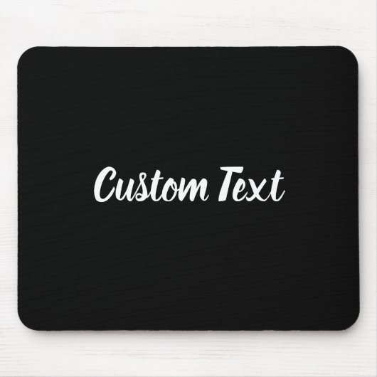 Tapis De Souris Texte personnalisé en noir avec script blanc (Devant)