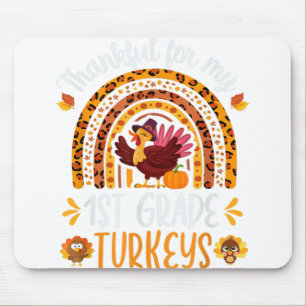 Tapis De Souris Thankful For My first grade Turkeys Thanksgiving T