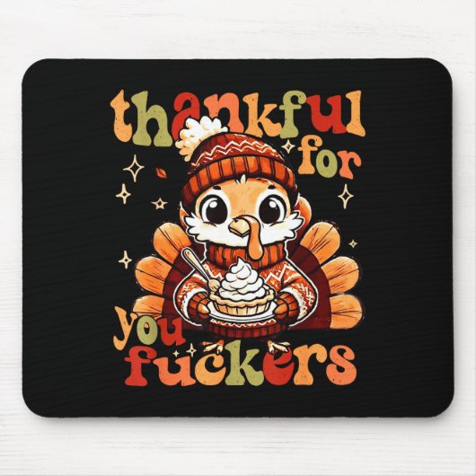 Tapis De Souris Thankful For You Forers Thanksgiving Turkey Pumpki (Devant)