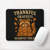 Tapis De Souris Thankful Grateful Slightly Feral Funny Raccoon Aut (Avec souris)