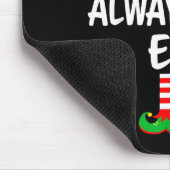 Tapis De Souris The Always Cold Elf Matching Family Christmas (Coin)