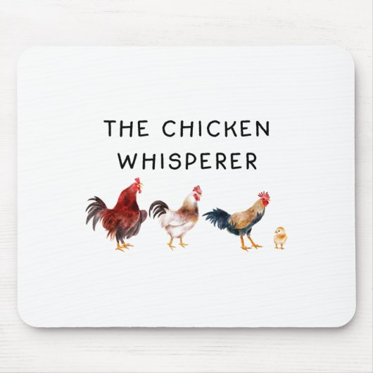 Tapis De Souris The Chicken Whisperer Funny  (Devant)