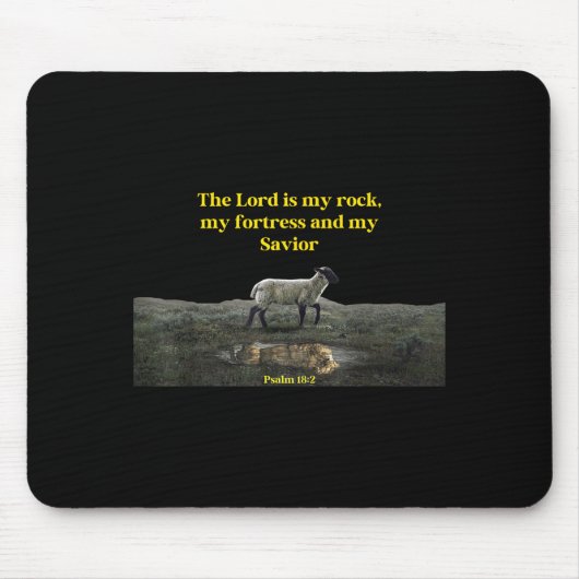 Tapis De Souris The Lord Is My Rock Psalm 18_2 - Christian Values (Devant)
