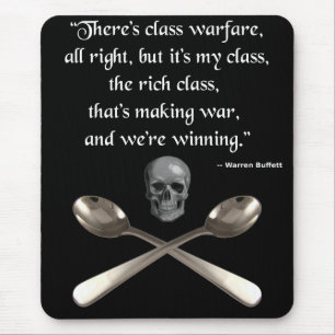 Tapis De Souris The rich are winning the class warfare