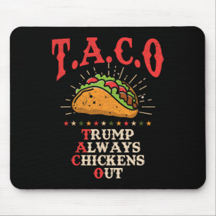 Tapis De Souris Théorie amusante de Taco l'emporte sur Toujours dé