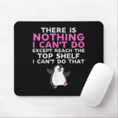 Tapis De Souris There Is Nothing I Cant Do Except Reach The Top Sh (Avec souris)