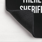Tapis De Souris There's A New Sheriff In Town - (Coin)