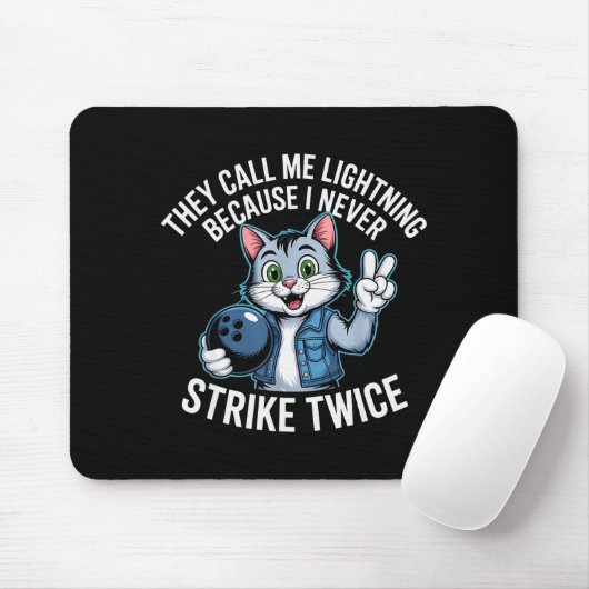 Tapis De Souris They Call Me Lightning Because I Never Strike Twic (Avec souris)